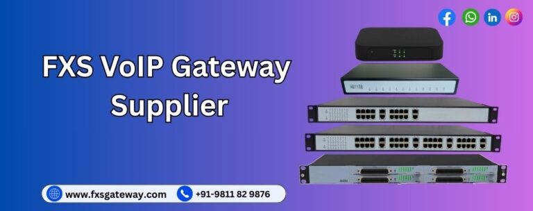 FXS VoIP Gateway Supplier